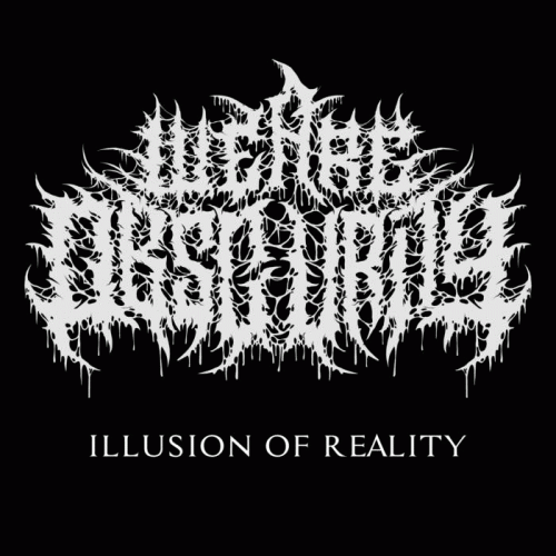 We Are Obscurity : Illusion of Reality